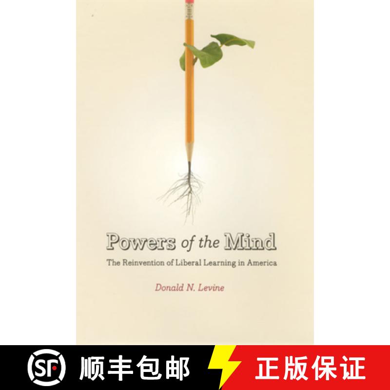【3-4周达】Powers of the Mind: The Reinvention of Liberal Learning in America [9780226475547]
