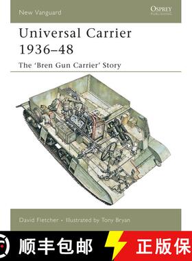 【3-4周达】Universal Carrier 1936–48: The ‘Bren Gun Carrier’ Story [9781841768137]