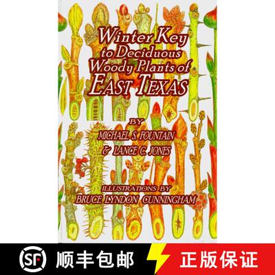 预订 Winter Key to Deciduous Woody Plants of East Texas [9780934115049]