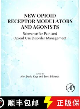 【3-4周达】New Opioid Receptor Modulators and  Agonists: Relevance for Pain and Opioid Use Disorder M... [9780443265044]