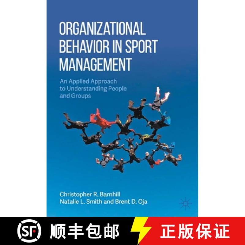 【3-4周达】Organizational Behavior in Sport Management : An Applied Approach to Understanding People ... [9783030676117]
