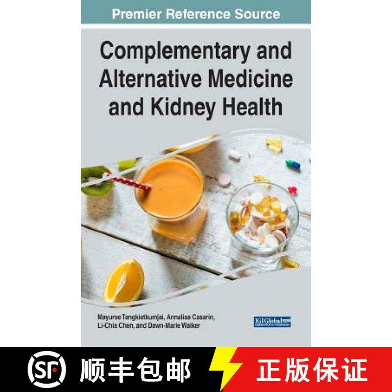 【3-4周达】Complementary and Alternative Medicine and Kidney Health [9781522528821]