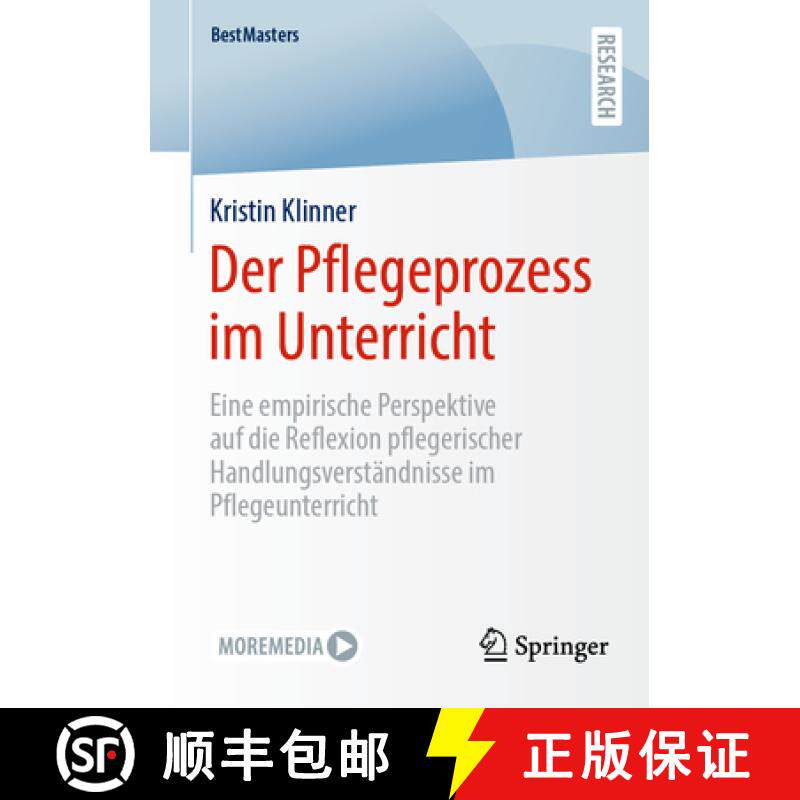 【3-4周达】Der Pflegeprozess im Unterricht : Eine empirische Perspektive auf die Reflexion pflegerisc... [9783658466329]