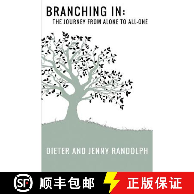 【3-4周达】Branching In: The Journey from Alone to All-One [9780692816608]