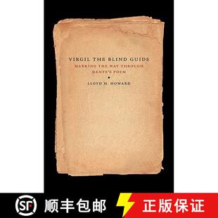 【3-4周达】Virgil the Blind Guide: Marking the Way Through the Divine Comedy [9780773536555]