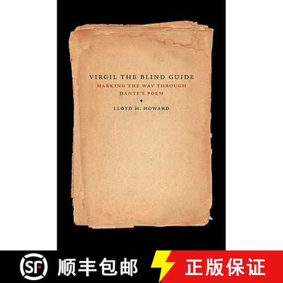 【3-4周达】Virgil the Blind Guide: Marking the Way Through the Divine Comedy [9780773536555]