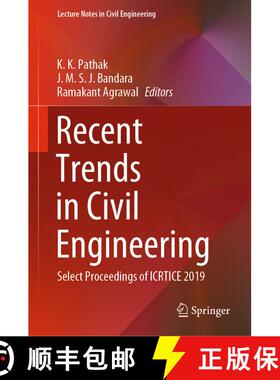 【3-4周达】Recent Trends in Civil Engineering : Select Proceedings of ICRTICE 2019 [9789811551949]