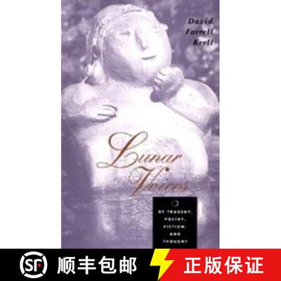 预订 Lunar Voices – Of Tragedy, Poetry, Fiction, and Thought [9780226452753]