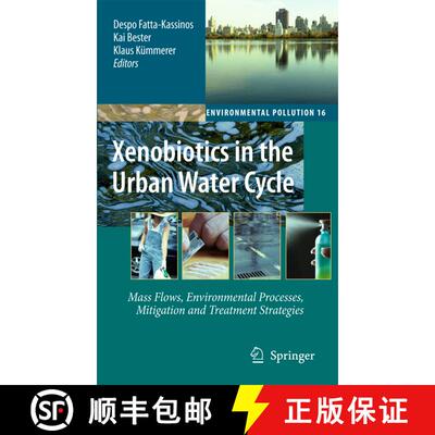 【3-4周达】精装 Xenobiotics in the Urban Water Cycle : Mass Flows, Environmental Processes, Mitigatio... [9789048135080]