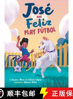 【3-4周达】José and Feliz Play Fútbol [9780593521205]