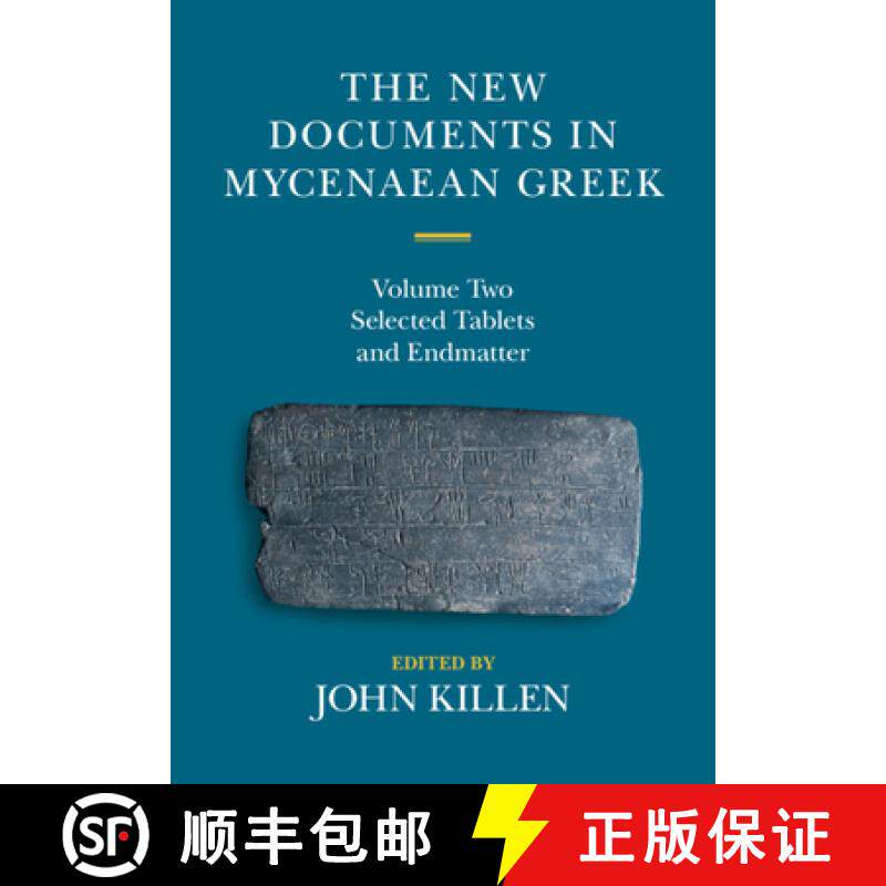 【3-4周达】The New Documents in Mycenaean Greek: Volume 2, Selected Tablets and Endmatter [9780521838139]