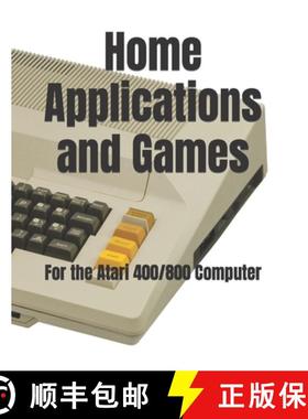 预订 Home Applications and Games: for the Atari 400/800 Computer [9780934523066]