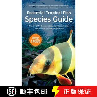 【3-4周达】Essential Tropical Fish: Species Guide [9781911174561]