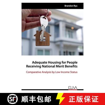 【3-4周达】Adequate Housing for People Receiving National Merit Benefits: Comparative Analysis by Low... [9781952751813]