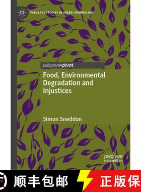【3-4周达】Food, Environmental Degradation and Injustices : How the Way We Eat Will Destroy Us [9783031878992]
