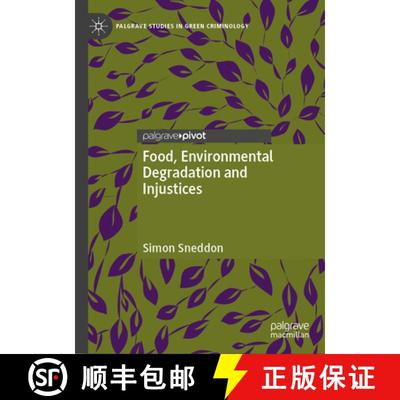 【3-4周达】Food, Environmental Degradation and Injustices : How the Way We Eat Will Destroy Us [9783031878992]