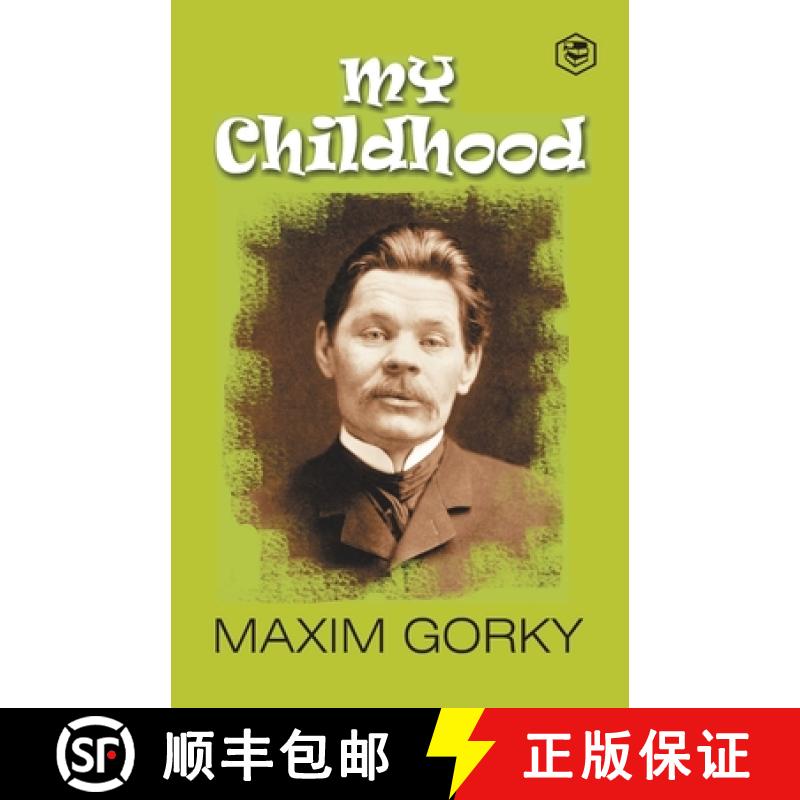【2-3周达】My Childhood: Autobiography of Maxim Gorky [9789391316211]