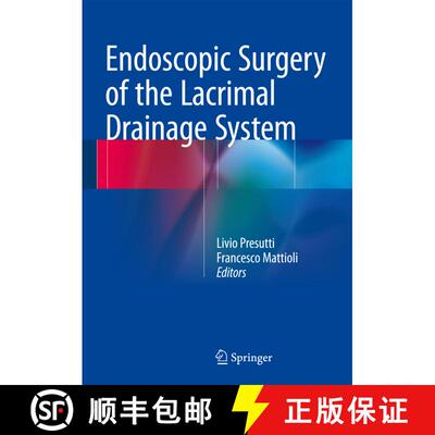 【3-4周达】Endoscopic Surgery of the Lacrimal Drainage System (1st ed. 2016) (1st ed. 2016) [9783319206325]