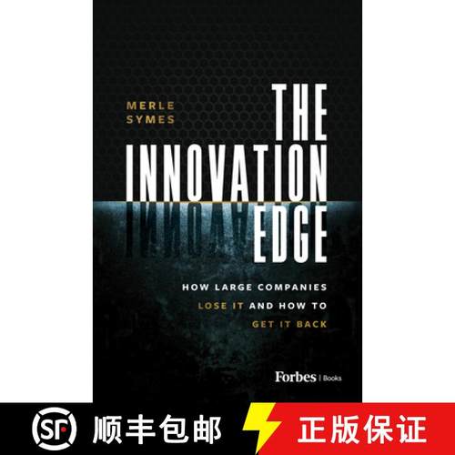 【3-4周达】The Innovation Edge : How Large Companies Lose It and How to Get It Back [9798887505251]