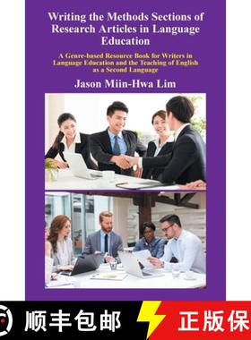 【3-4周达】Writing the Methods Sections of Research Articles in Language Education: A Genre-Based Res... [9781543768251]
