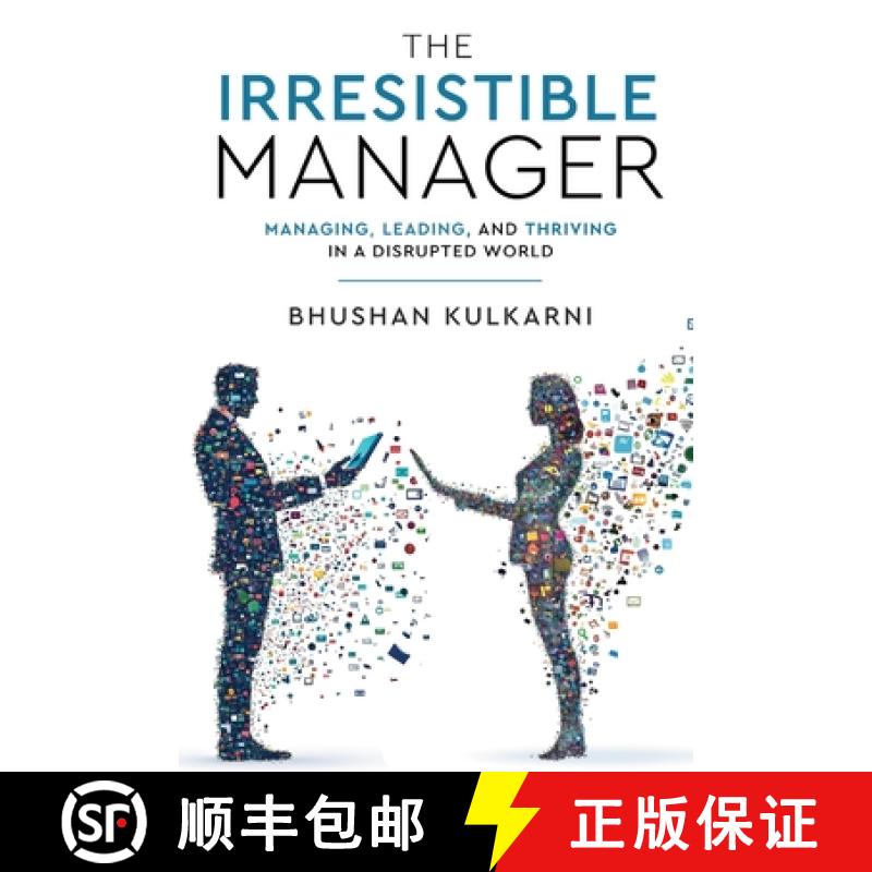 【3-4周达】The Irresistible Manager - Managing, Leading and Thriving in a Disrupted World [9789349883888]