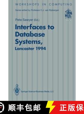 【3-4周达】Interfaces to Database Systems (IDS94): Proceedings of the Second International Workshop o... [9783540199106]