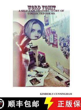 【3-4周达】Word Vomit: A Self-exploratory Story of Collected Poems [9781304811530]