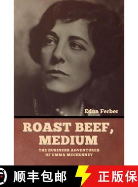 预订 Roast Beef, Medium: The Business Adventures of Emma McChesney [9798888300893]