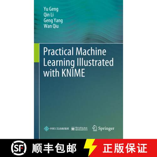 【3-4周达】精装 Practical Machine Learning Illustrated with KNIME [9789819739530]