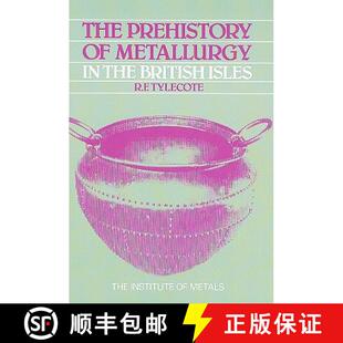 British 9780901462961 The Metallurgy 4周达 Prehistory Isles the