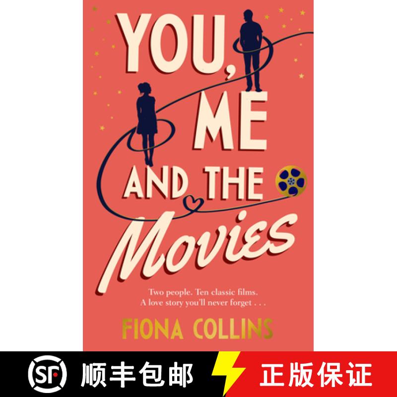 【3-4周达】You, Me and the Movies: A life-affirming romantic read that shows second chances are alway... [9780552176385]