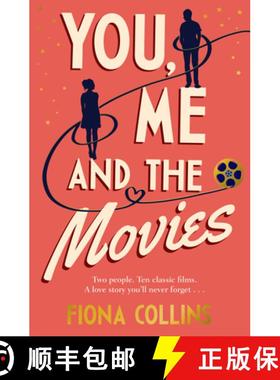 【3-4周达】You, Me and the Movies: A life-affirming romantic read that shows second chances are alway... [9780552176385]