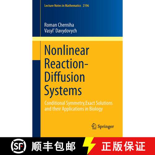 【3-4周达】Nonlinear Reaction-Diffusion Systems : Conditional Symmetry, Exact Solutions and their App... [9783319654652]