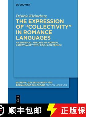 【3-4周达】The Expression of Collectivity in Romance Languages: An Empirical Analysis of Nominal Aspe... [9783110784589]