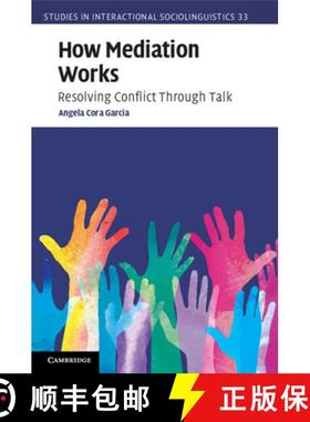 【3-4周达】How Mediation Works: Resolving Conflict Through Talk [9781009244985]