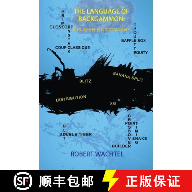 【3-4周达】The Language of Backgammon: A Player's Dictionary [9780989549622]