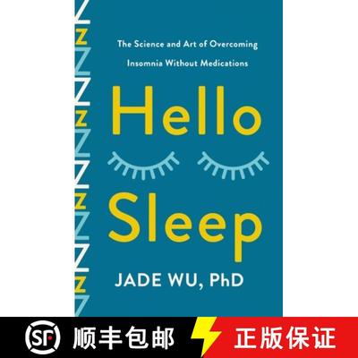 【3-4周达】Hello Sleep: The Science and Art of Overcoming Insomnia Without Medications [9781250828408]
