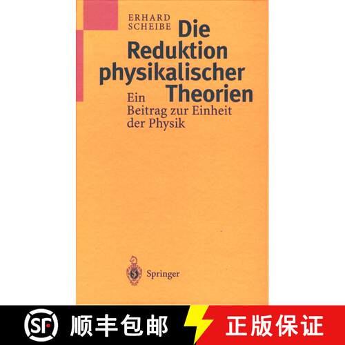 【3-4周达】精装 Die Reduktion physikalischer Theorien : Ein Beitrag zur Einheit der Physik [9783540650096]