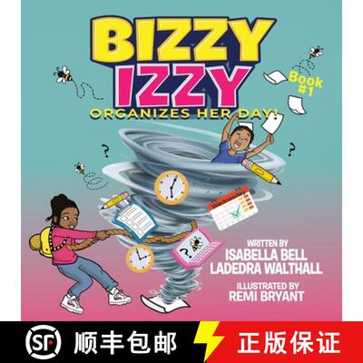 【3-4周达】Bizzy Izzy Organizes Her Day! [9781954529410]