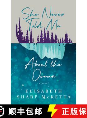 【3-4周达】She Never Told Me about the Ocean [9781589881532]