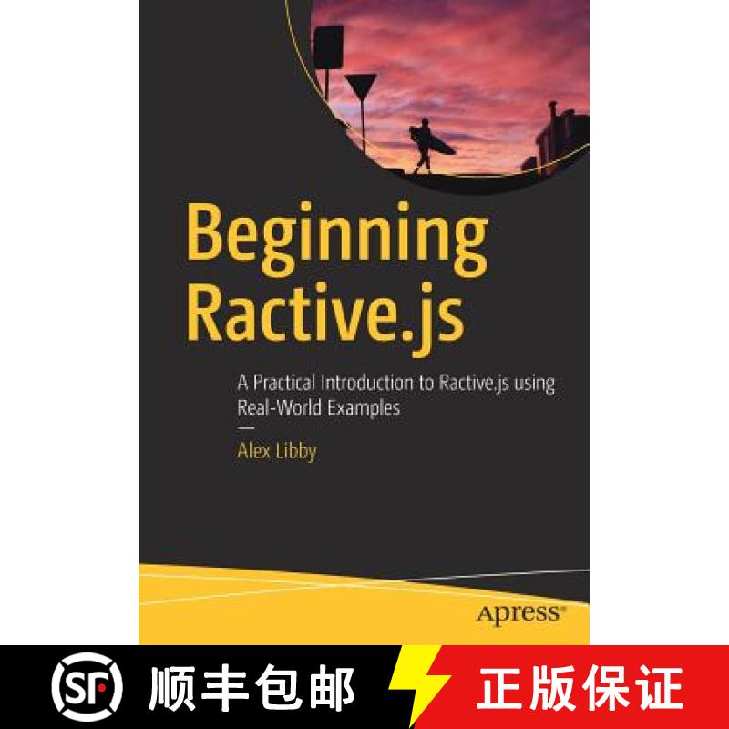 【4周达】Beginning Ractive.js : A Practical Introduction to Ractive.js using Real-World Examples [9781484230923]