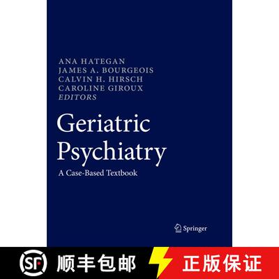 【3-4周达】Geriatric Psychiatry : A Case-Based Textbook [9783030098049]