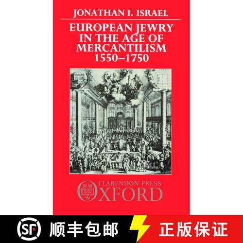【3-4周达】精装 重商主义时代的欧洲犹太人，1550-1750年 European Jewry in the Age of Mercantilism, 1550... [9780198219286]