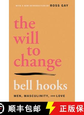 【3-4周达】The Will to Change : Men, Masculinity, and Love (Local Edition) (Local Edition) [9781668095980]