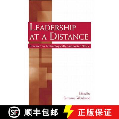 【3-4周达】Leadership at a Distance : Research in Technologically-Supported Work [9780805850970]