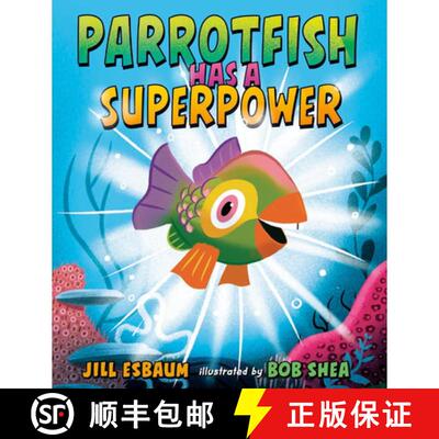 【3-4周达】精装 Parrotfish Has a Superpower [9780593532010]