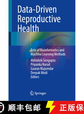 【3-4周达】Data-Driven Reproductive Health: Role of Bioinformatics and Machine Learning Methods [9789819774500]