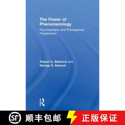 【3-4周达】精装 The Power of Phenomenology: Psychoanalytic and Philosophical Perspectives [9781138328525]