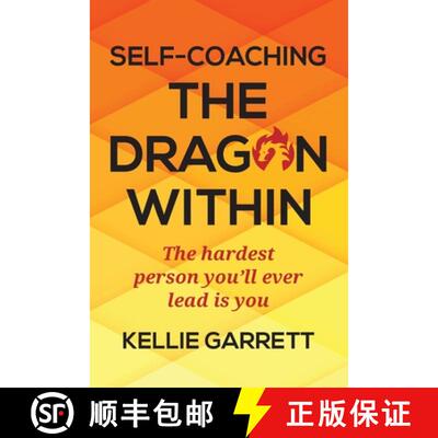 【3-4周达】Self-Coaching The Dragon Within: The hardest person you'll ever lead is you [9781998754717]