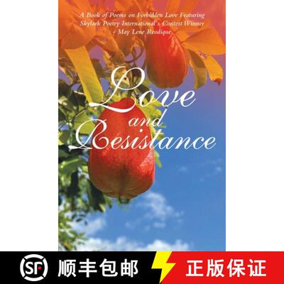 【3-4周达】Love and Resistance: A Book of Poems on Forbidden Love Featuring Skylark Poetry Internatio... [9781489747273]